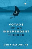 Voyage of an Independent Thinker (eBook, ePUB)