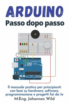 Arduino   Passo dopo passo - Wild, M. Eng. Johannes