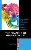 The Meaning of Multiraciality (eBook, ePUB)