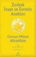 Zodyak Insan ve Evrenin Anahtari - Mikhaël Aïvanhov, Omraam