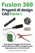 Fusion 360   Progetti di design CAD... - Bild 1