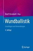 Wundballistik (eBook, PDF)