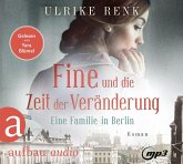 Fine und die Zeit der Veränderung / Die große Berlin-Familiensaga Bd.4 (2 MP3-CDs)