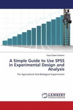 A Simple Guide to Use SPSS in Experimental Design and Analysis