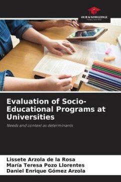 Evaluation of Socio-Educational Programs at Universities - Arzola de la Rosa, Lissete;Pozo Llorentes, María Teresa;Gómez Arzola, Daniel Enrique