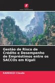 Gestão de Risco de Crédito e Desempenho de Empréstimos entre os SACCOs em Kigali