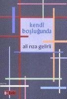 Kendi Boslugunda - Riza Gelirli, Ali