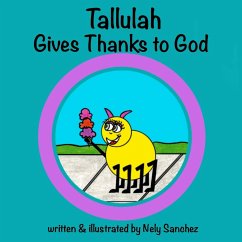 Tallulah Gives Thanks To God - Sanchez, Nely