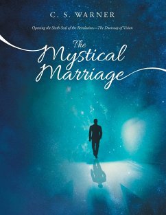 The Mystical Marriage - Warner, C. S