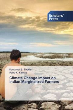 Climate Change Impact on Indian Marginalized Farmers - Tikadar, Kumaresh S.;Kamble, Rahul K.