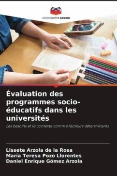 Évaluation des programmes socio-éducatifs dans les universités - Arzola de la Rosa, Lissete;Pozo Llorentes, María Teresa;Gómez Arzola, Daniel Enrique