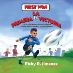 First Win/ La Primera Victoria- English-Spanish(Bilingual Edition)