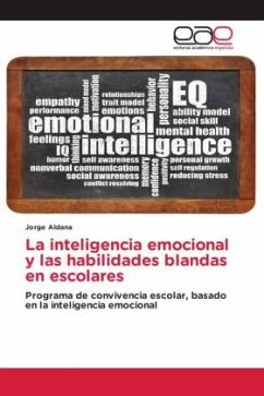 La inteligencia emocional y las habilidades blandas en escolares