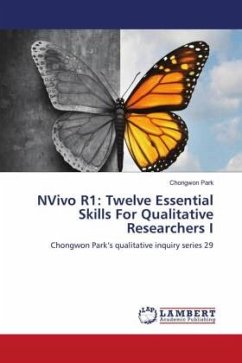 NVivo R1: Twelve Essential Skills For Qualitative Researchers I