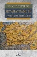 Seyahatname 4 - Cekirge, Yavuz