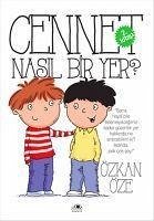 Cennet Nasil Bir Yer - Öze, Özkan