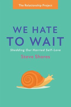 We Hate to Wait (eBook, ePUB)