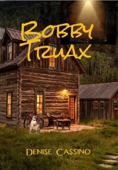 Bobby Truax (eBook, ePUB) - Cassino, Denise