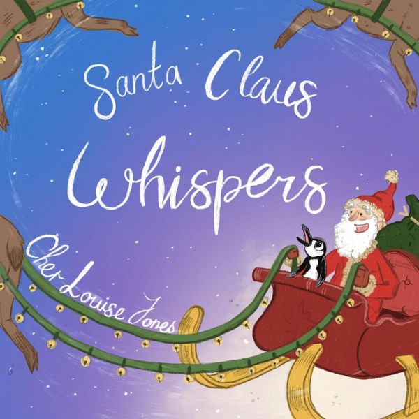 Santa Claus Whispers (eBook, ePUB) Santa Claus Whispers (eBook, ePUB)