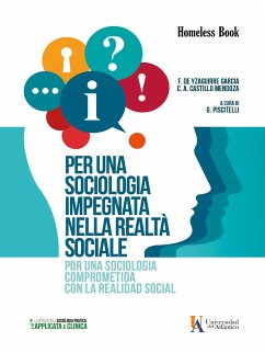 Per una sociologia impegnata nella realtà sociale / Por una sociología comprometida con la realidad social (eBook, ePUB) - ALBERTO CASTILLO MENDOZA, CARLOS; DE YZAGUIRRE GARCÍA, FERNANDO; Piscitelli, Gianluca