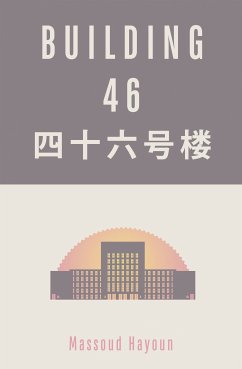 Building 46 (eBook, ePUB) - Hayoun, Massoud