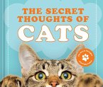 The Secret Thoughts of Cats (eBook, ePUB)