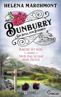 Bunburry - Ein Idyll zum Sterben (eBook, ePUB) - Marchmont, Helena