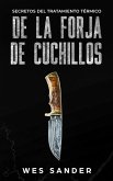 Bladesmithing: Secretos del tratamiento térmico de la forja de cuchillos (eBook, ePUB)