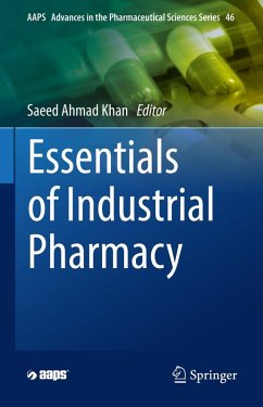 Essentials of Industrial Pharmacy (eBook, PDF)