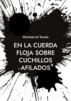 En la cuerda floja sobre cuchillos afilados (eBook, ePUB)