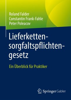 Lieferkettensorgfaltspflichtengesetz (eBook, PDF) - Falder, Roland; Frank-Fahle, Constantin; Poleacov, Peter