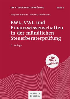 BWL, VWL und Finanzwissenschaften in der mündlichen Steuerberaterprüfung (eBook, PDF) - Bannas, Stephan; Wellmann, Andreas