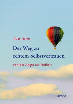 Der Weg zu echtem Selbstvertrauen (eBook, ePUB) - Harris, Russ