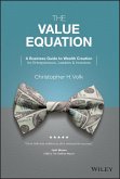 The Value Equation (eBook, ePUB) The Value Equation (eBook, ePUB)