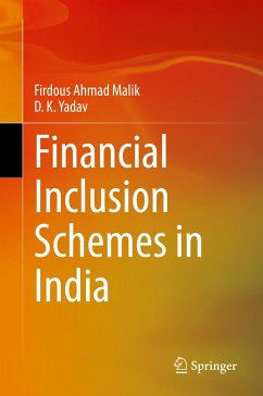 Financial Inclusion Schemes in India (eBook, PDF) - Ahmad Malik, Firdous; Yadav, D. K.