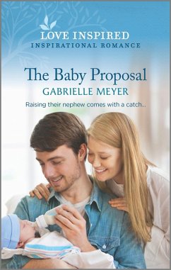 The Baby Proposal (eBook, ePUB) - Meyer, Gabrielle