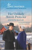 Her Unlikely Amish Protector (eBook, ePUB)
