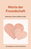 Worte der Freundschaft (eBook, ePUB) Worte der Freundschaft (eBook, ePUB)