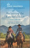 Reclaiming the Rancher's Heart (eBook, ePUB) Reclaiming the Rancher's Heart (eBook, ePUB)