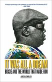 It Was All a Dream (eBook, ePUB)