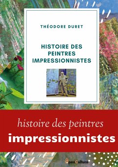 Histoire des peintres impressionnistes (eBook, ePUB)
