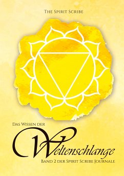 Das Wissen der Weltenschlange (eBook, ePUB) - Scribe, The Spirit