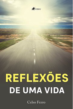 Reflexões de uma vida (eBook, ePUB) - Ferro, Celso