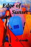 Edge of Sunset (Greta Arendt, #1) (eBook, ePUB)