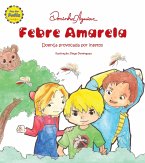 Febre Amarela (eBook, ePUB) Febre Amarela (eBook, ePUB)