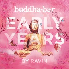 Buddha-Bar: Early Years - Ravin/Buddha Bar Presents