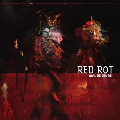 Mal De Vivre - Red Rot
