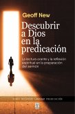 Descubrir a Dios en la predicación (eBook, ePUB)