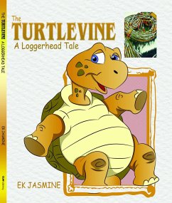 The Turtlevine: A Loggerhead Turtle (eBook, ePUB) - Jasmine, Ek