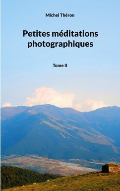 Petites méditations photographiques (eBook, ePUB)